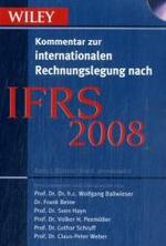 IFRS 2008, m. CD-ROM : Wiley Kommentar zur internationalen Rechnungslegung nach IFRS 2008 （4. Aufl. 2008. XXV, 1355 S. 23 cm）
