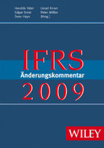 IFRS Änderungskommentar 2009 (IFRS Änderungskommentar) （2009. 500 S. m. 10 SW-Abb. 24 cm）