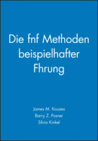 Die fünf Methoden beispielhafter Führung （2014. 24 S. 240 mm）