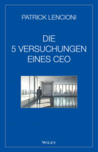 Die fünf Versuchungen eines CEO （1. Aufl. 2015. 139 S. 214 mm）