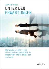 Unter den Erwartungen : Warum das jährliche Mitarbeitergespräch in modernen Arbeitswelten versagt （1. Aufl. 2015. 223 S. 244 mm）