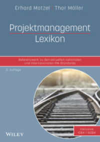 Projektmanagement Lexikon : Referenzwerk zu den aktuellen nationalen und internationalen PM-Standards （3. Aufl. 2017. 338 S. m. 40 SW-Abb. 240 mm）