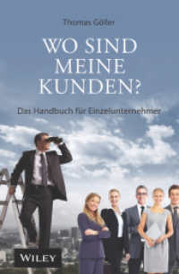 Wo sind meine Kunden? : Das Handbuch für Einzelunternehmer