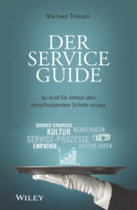 Der Service Guide : So sind Sie immer den entscheidenden Schritt voraus （1. Auflage. 2018. 320 S. 216 mm）