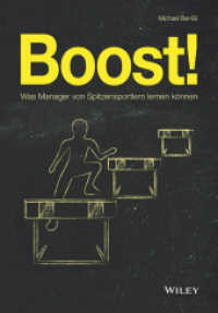 Boost! : Was Manager von Spitzensportlern lernen können （1. Auflage. 2019. 300 S. 24,5 cm）