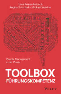 Toolbox Führungskompetenz : People Management in der Praxis （1. Auflage. 2019. 392 S. 216 mm）