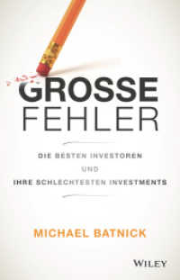 Große Fehler : Die besten Investoren und ihre schlechtesten Investments （1. Auflage. 2020. 240 S. 216 mm）