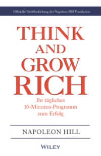 Think & Grow Rich - Ihr tägliches 10-Minuten-Programm zum Erfolg : Offizielle Veröffentlichung der Napoleon Hill Foundation （1. Auflage. 2021. 176 S. 216 mm）