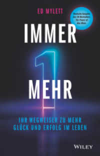 Immer eins mehr! : Ihr Wegweiser zu mehr Glück und Erfolg im Leben （1. Auflage. 2023. 272 S. 216 mm）