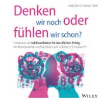 Denken wir noch oder fühlen wir schon?, Audio-CD : Emotionen als Schlüsselfaktor für beruflichen Erfolg - ein Businessroman und Sachbuch zum "Globe of Emotions®". Lesung （1. Auflage. 2024. 141 mm）