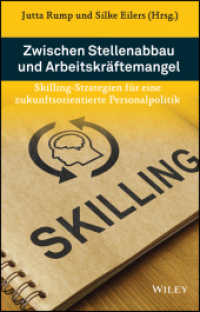 Zwischen Stellenabbau und Arbeitskräftemangel : Skilling-Strategien für eine zukunftsorientierte Personalpolitik （1. Auflage. 2025. 256 S. 216 mm）