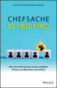 Chefsache Recruiting : Wie sich Unternehmen heute aufstellen müssen, um Bewerber anzuziehen （1. Auflage. 2025. 256 S. 216 mm）