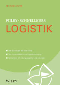 Wiley-Schnellkurs Logistik (Wiley Schnellkurs) （1. Auflage. 2015. 310 S. 210 mm）