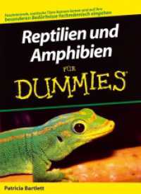 Reptilien und Amphibien für Dummies : Faszinierende, exotische Tiere kennen lernen und auf ihre besonderen Bedürfnisse fachmännisch eingehen （2004. 295 S. m. Abb. 24 cm）
