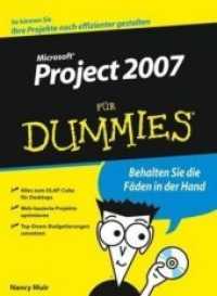 Microsoft Project 2007 für Dummies （2007. 414 S. m. zahlr. Abb. u. 7 Cartoons. 24 cm）
