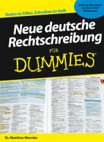 Neue deutsche Rechtschreibung für Dummies (Für Dummies) （2007. 440 S.）