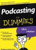 Podcasting für Dummies （2007. 336 S.）