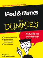iPod & iTunes f&uuml;r Dummies （2008. 336 S. m. zahlr. Abb. u. 5 Cartoons. 21 cm）