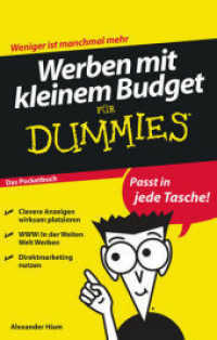 Werben mit kleinem Budget für Dummies : Das Pocketbuch (Für Dummies) （2010. 128 S. 16,5 cm）