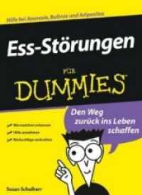 Ess-Störungen für Dummies : Hilfe bei Anorexie, Bulimie und Adipositas. Den Weg zurück ins Leben schaffen. Warnzeichen erkennen. Hilfe annehmen. Rückschläge verkraften （2009. 381 S. m. Cartoons. 24 cm）