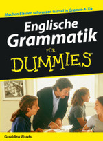 Englische Grammatik für Dummies (Für Dummies) （2009. 352 S. m. Illustr. 24 cm）