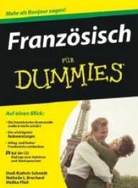 Französisch für Dummies, m. Audio-CD (Für Dummies) （2010. 384 S. m. Abb. u. 5 Cartoons. 24 cm）