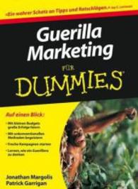 Guerilla-Marketing für Dummies (Für Dummies) （2010. 329 S. m. Ilustr. 24 cm）