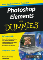 Photoshop Elements für Dummies （2010. 400 S. m. zahlr. farb. Abb. u. Cartoons. 24 cm）