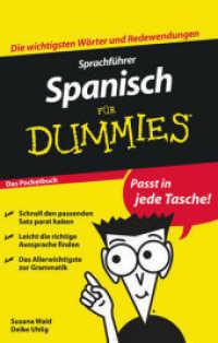 Sprachführer Spanisch für Dummies : Das Pocketbuch (Für Dummies) （2010. 255 S. 16,5 cm）