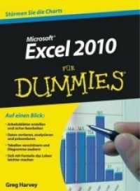 Excel 2010 für Dummies : Stürmen Sie die Charts (Für Dummies) （2010. 392 S. m. 16 farb. Abb. 24 cm）