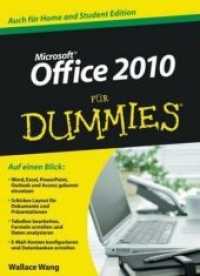 Microsoft Office 2010 für Dummies : Auch für Home and Student Edition (Für Dummies) （2010. 427 S. m. zahlr. Abb. u. 7 Cartoons. 24 cm）