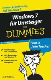 Windows 7 für Umsteiger für Dummies : Das Pocketbuch. Meistern Sie den Umstieg auf Windows 7 (Für Dummies) （2010. 128 S. m. zahlr. Abb. 16,5 cm）