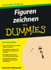 Figuren zeichen für Dummies : An die Stifte, fertig, los! (Für Dummies) （2010. 380 S. m. zahlr. Abb. 24 cm）