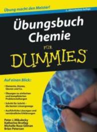 Übungsbuch Chemie für Dummies (Für Dummies) （2. überarb. Aufl. 2010. 431 S. m. Abb. u. Cartoons. 24 cm）