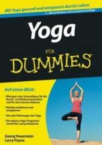 Yoga für Dummies (Für Dummies) （2., überarb. u. erw. Aufl. 2011. 398 S. 21 cm）