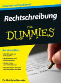Rechtschreibung für Dummies : Fehlerfei und Spaß dabei (Für Dummies) （2., überarb. u. aktualis. Aufl. 2012. 222 S. 240 mm）