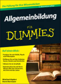 Allgemeinbildung für Dummies (...für Dummies) （2., überarb. Aufl. 2012. 544 S. m. 20 Abb. 24 cm）