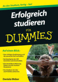 Erfolgreich studieren für Dummies (...für Dummies) （1. Aufl. 2013. 319 S. 210 mm）