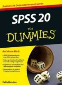 SPSS 20 f&uuml;r Dummies : Statistische Daten clever analysieren (F&uuml;r Dummies) （2012. 409 S. m. Abb u. Cartoons. 24 cm）