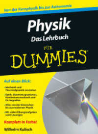 Physik für Dummies. Das Lehrbuch : Von der Kernphysik bis zur Astronomie （2014. 1050 S. m. zahlr. Abb. 24 cm）