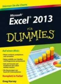 Microsoft Excel 2013 für Dummies : Stürmen Sie die Charts (Für Dummies) （2013. 383 S. m. Abb. 24 cm）