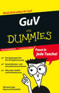 GuV für Dummies : Das Pocketbuch. Mach Dich schlau für GuV (Für Dummies) （2., überarb. u. aktualis. Aufl. 2013. 128 S. m. Abb., Karikat. v.）