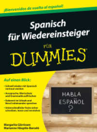 Spanisch für Wiedereinsteiger für Dummies, m. Audio-CD (Für Dummies) （1. Aufl. 2015. 365 S. 240 mm）