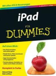 iPad für Dummies : Mit allen iOS 8-Neuerungen (Für Dummies) （3., aktualis. Aufl. 2015. 382 S. 239 mm）