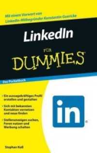 LinkedIn für Dummies : Das Pocketbuch (Für Dummies) （2014. 128 S. m. zahlr. Abb. 16,5 cm）