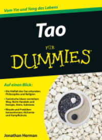 Tao für Dummies : Vom Yin und Yang des Lebens (Für Dummies) （1. Auflage. 2015. 335 S. 240 mm）