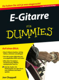 E-Gitarre für Dummies, m. Audio-CD (Für Dummies) （2., überarb. Aufl. 2015. 359 S. m. zahlr. Abb. u. Notenbeisp. 240）