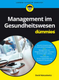 Management im Gesundheitswesen für Dummies (Für Dummies)
