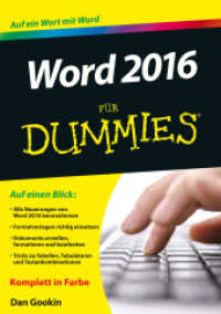 Word 2016 für Dummies : Auf ein Wort mit Word (Für Dummies) （2016. 399 S. m. zahlr. farb. Abb. 24,5 cm）