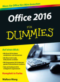 Office 2016 für Dummies : Wenn Sie Office fürs Büro brauchen (Für Dummies) （1. Auflage. 2016. 372 S. m. zahlr. farb. Abb. 242 mm）